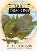 The Flight of Dragons 0060110740 Book Cover