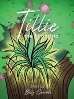 Tillie The Tillandsia 1965325238 Book Cover