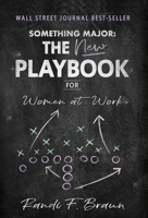 Something Major: The New Playbook for Women at Work B0BQ3VTGQW Book Cover