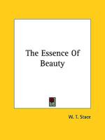 The Essence Of Beauty 1425331459 Book Cover