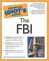 The Complete Idiot's Guide to the FBI 002864400X Book Cover