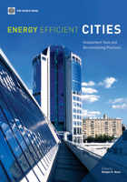 Energy Efficient Cities: Assessment Tools and Benchmarking Practices 0821381040 Book Cover