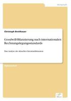 Goodwill-Bilanzierung Nach Internationalen Rechnungslegungsstandards 3838672518 Book Cover