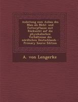 Anleitung zum Anbau des Mais als Mehl- und Futterpflanze mit Rücksicht auf die physikalischen Verhältnisse des nördlichen Deutschlands 1178838595 Book Cover