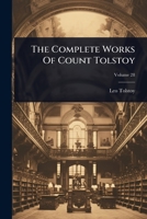 The Complete Works Of Count Tolstoy 1024882640 Book Cover