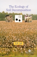The Ecology of Soil Decomposition 0851996612 Book Cover