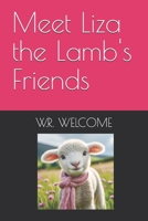 Meet Liza the Lamb's Friends (The Adventures of Liza the Lamb) B0F9VSCVWD Book Cover