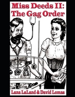Miss Deeds II: The Gag Order B08W7DWYJM Book Cover