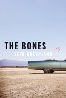 The Bones: A Novel 1596910313 Book Cover