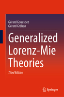 Generalized Lorenz-Mie Theories 3642171931 Book Cover