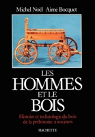 Les Hommes et le bois 2010115023 Book Cover