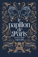 Le Papillon de Paris - Le rêve d'un Misérable 2379663343 Book Cover