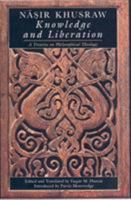 Knowledge and Liberation: A Treatise on Philosophical Theology (Ismaili Heritage Series) 1860642179 Book Cover