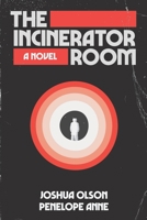 The Incinerator Room B0915VD4LM Book Cover