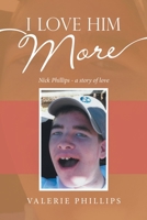 I Love Him More 1664258922 Book Cover