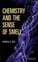 From Molecule to Mind: The Chemistry of the Sense of Smell 0470551305 Book Cover