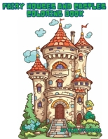 Fairy Houses and Castles Coloring Book B0C526MX8Z Book Cover