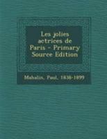 Les jolies actrices de Paris 1295039907 Book Cover