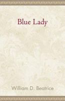 Blue Lady 0738822280 Book Cover