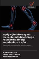 Wplyw jonoforezy na leczenie mlodzienczego reumatoidalnego zapalenia stawów (Polish Edition) 6202205008 Book Cover