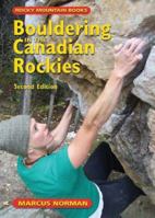 Bouldering in the Canadian Rockies, 2nd Edition 1894765710 Book Cover