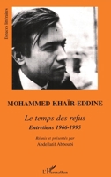 Le temps des refus (French Edition) 2336318695 Book Cover