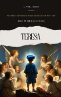 The Woebegones: Teresa B0CMRPR8PJ Book Cover