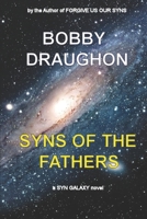 Syns of the Fathers: Quixote's Law 154986811X Book Cover