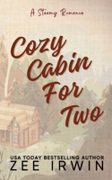 Cozy Cabin For Two (Special Edition): A Steamy Fall Forbidden Romance on a Montana Ranch (Alphas Fall Hard) B0FQPLZPW5 Book Cover
