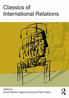 Classics of International Relations: Essays in Criticism and Appreciation 0415699819 Book Cover