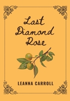 Last Diamond Rose null Book Cover