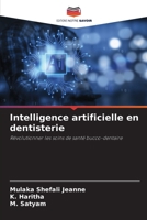 Intelligence artificielle en dentisterie (French Edition) 6208598850 Book Cover