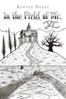 In the Field of Mr. VI 1640274472 Book Cover