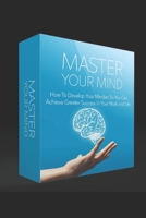 Master Your Mind B087SN2THK Book Cover