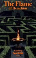The Flame of Heraclitus: Part 1 B0GMBWH5CQ Book Cover