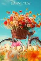 Et je suis devenue le vent 2956747029 Book Cover