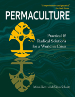 Permaculture: Practical and Radical Solutions for a World in Crisis 1856232581 Book Cover