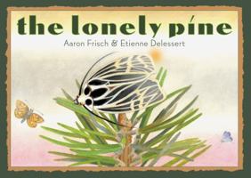 The Lonely Pine 156846214X Book Cover