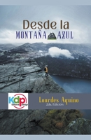 Desde la montaña Azul (Ambiente, Permacultura Y Vida) B0CGZ5MKJV Book Cover