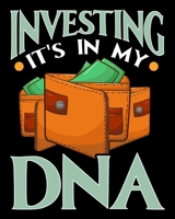Investing It's In My DNA: Investing It's In My DNA Financial Investor Stock Market 2020-2021 Weekly Planner & Gratitude Journal (110 Pages, 8" x 10") ... Moments of Thankfulness & To Do Lists 1671373014 Book Cover