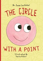 The Circle With A Point 1039113982 Book Cover