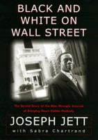 Black and White on Wall Street: The Untold Story of the Man Wrongly Accused of Bringing Down Kidder Peabody 0688161367 Book Cover