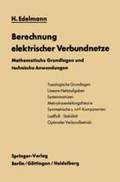Berechnung Elektrischer Verbundnetze: Mathematische Grundlagen Und Technische Anwendungen 3642474039 Book Cover