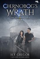 Chernobog's Wrath: A Milesian Accords Novel (The Vechnoye Saga) B0DRGB2NSV Book Cover