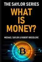 What Is Money? B0B5KNYR7Y Book Cover