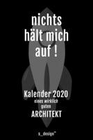 Kalender 2020 für Architekten / Architekt / Architektin: Wochenplaner / Tagebuch / Journal für das ganze Jahr: Platz für Notizen, Planung / Planungen ... Erinnerungen und Sprüche (German Edition) 1672591546 Book Cover