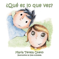 Que Es Lo Que Ves? 1438936885 Book Cover