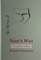 Nod's Way, the Author's Edition 1732118736 Book Cover