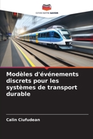 Modèles d'événements discrets pour les systèmes de transport durable 6205775662 Book Cover