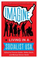 Imagine: Living in a Socialist U.S.A. 0062305573 Book Cover